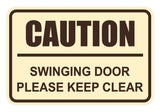 Classic Framed Caution Swinging Door Please Keep Clear Sign