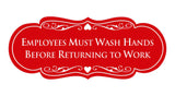 Designer Employees Must Wash Hands Before Returning to work Sign