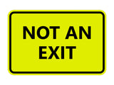 Classic Framed Not an Exit Sign