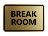 Classic Framed Break Room Sign