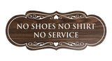 Designer No Shoes No Shirt No Service Sign
