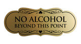 Designer No Alcohol Beyond this point Sign