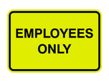 Classic Framed Employees Only Sign