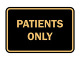 Classic Framed Patients Only Sign