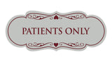 Designer Patients Only Sign