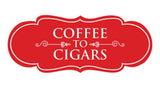 Signs ByLITA Designer Coffee To Cigars Elegant Design Clear Messaging Durable Construction Easy Installation Wall or Door Sign