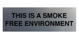 Basic This is a Smoke Free Environment Sign