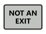 Classic Framed Not an Exit Sign