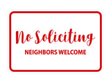 Classic Framed No Soliciting Neighbors Welcome Sign