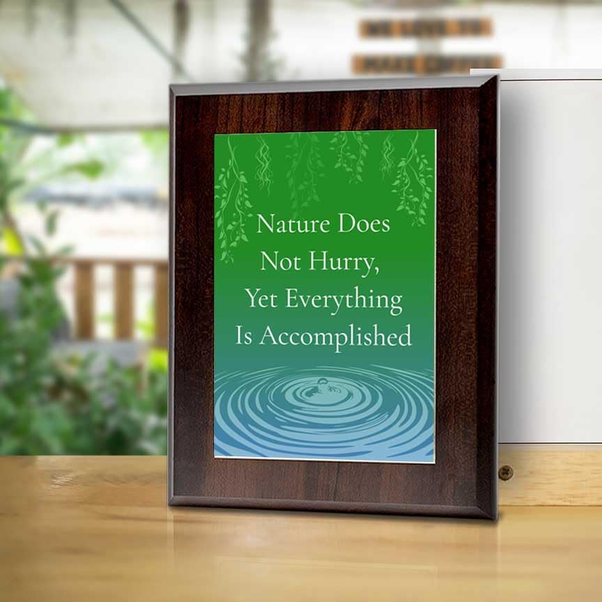 Nature Does Not Hurry, Yet Everything Is Accomplished Decorative Wall Plaque With Easel Acrylic Stand | Buddhist/Foreign Quotes