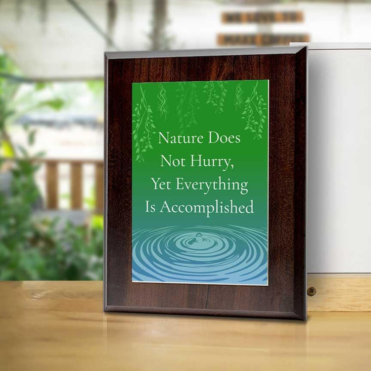 Nature Does Not Hurry, Yet Everything Is Accomplished Decorative Wall Plaque With Easel Acrylic Stand | Buddhist/Foreign Quotes