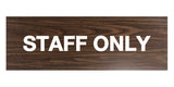 Basic Staff Only Sign