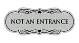 Designer Not An Entrance Sign