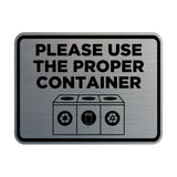 Signs ByLITA Classic Framed Please Use The Proper Container Wall or Door Sign