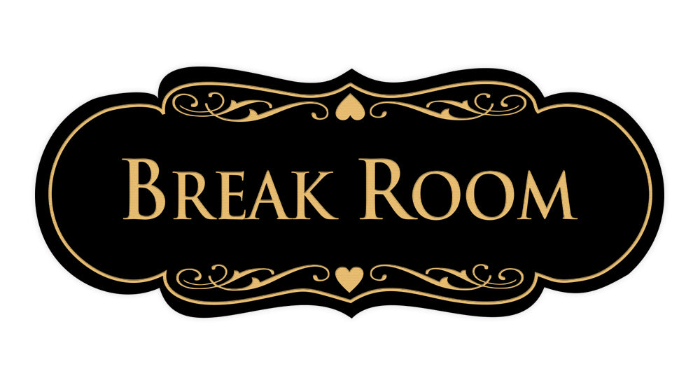 Designer Break Room Sign