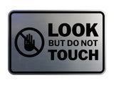 Signs ByLITA Classic Framed Look, But Do Not Touch Wall or Door Sign