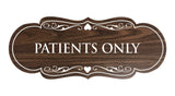 Designer Patients Only Sign