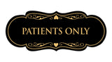 Designer Patients Only Sign