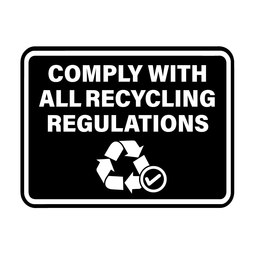 Signs ByLITA Classic Framed Comply With All Recycling Regulations Wall ...