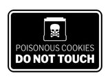 Signs ByLITA Classic Framed Poisonous Cookies Do Not Touch Durable ABS Plastic Laser Engraved Easy Installation Wall or Door Sign