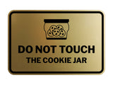Signs ByLITA Classic Framed Do Not Touch The Cookie Jar Durable ABS Plastic Laser Engraved Easy Installation Wall or Door Sign