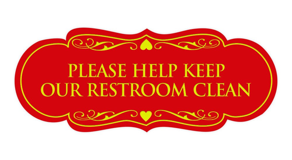 Designer Please Help Keep Our Restroom Clean Sign