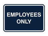 Classic Framed Employees Only Sign