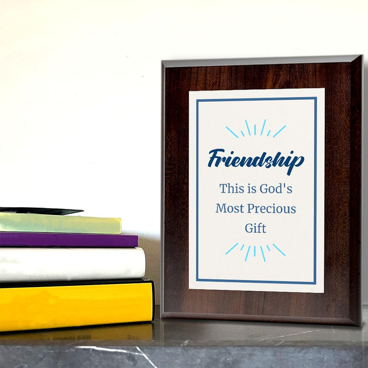 Friendship This is God's Most Precious Gift Decorative Wall Plaque With Easel Acrylic Stand | Religious Plaques