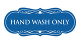 Designer Hand Wash Only Sign