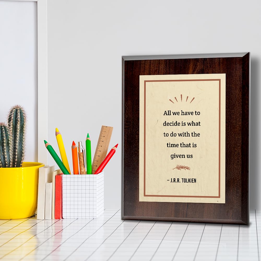 All we have to decide is what to do with the time that is given us – J.R.R. Tolkien Decorative Wall Plaque With Easel Acrylic Stand | Great Literature Decor