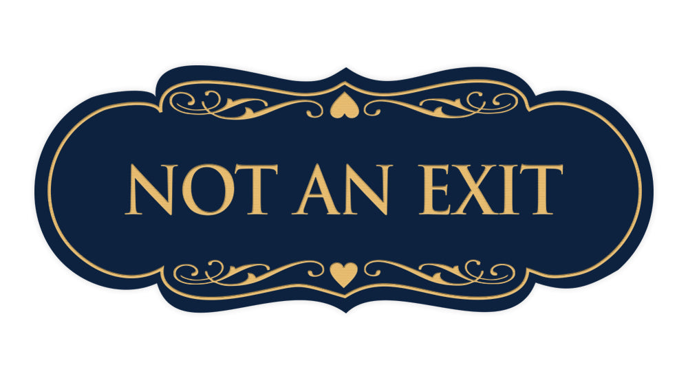 Designer Not An Exit Sign