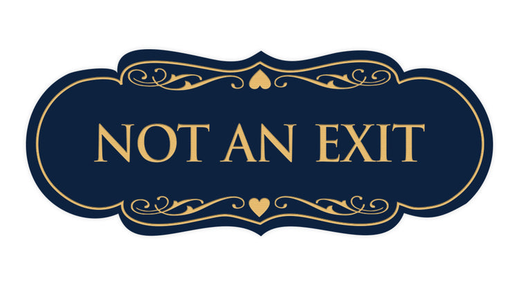 Designer Not An Exit Sign