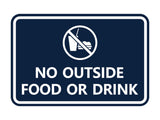 Classic Framed No outside food or drink Sign