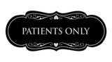 Designer Patients Only Sign
