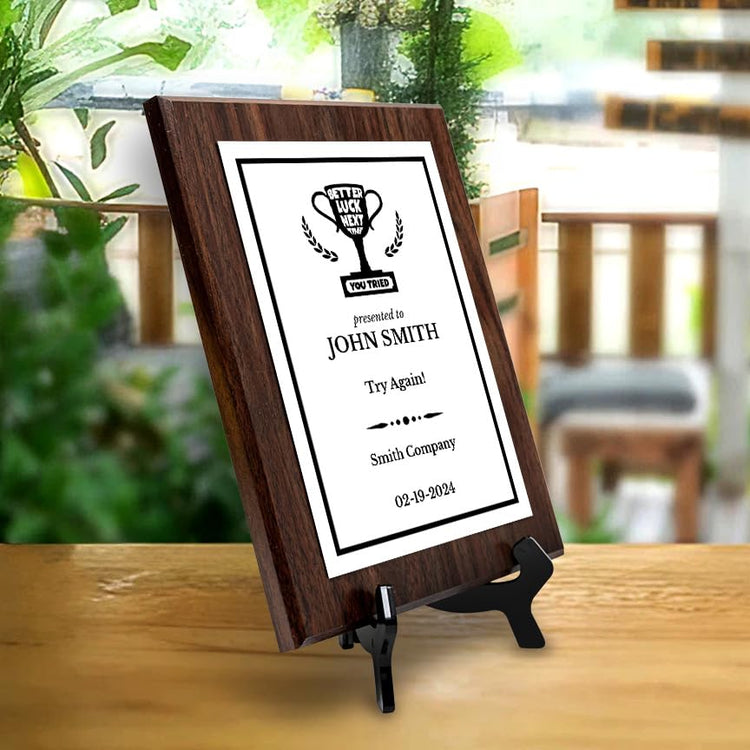 Better Luck Next Time Novelty Funny Customizable Award Plaque | Easel Mount Option | Funny Parody Achievement Personalizable Plaques