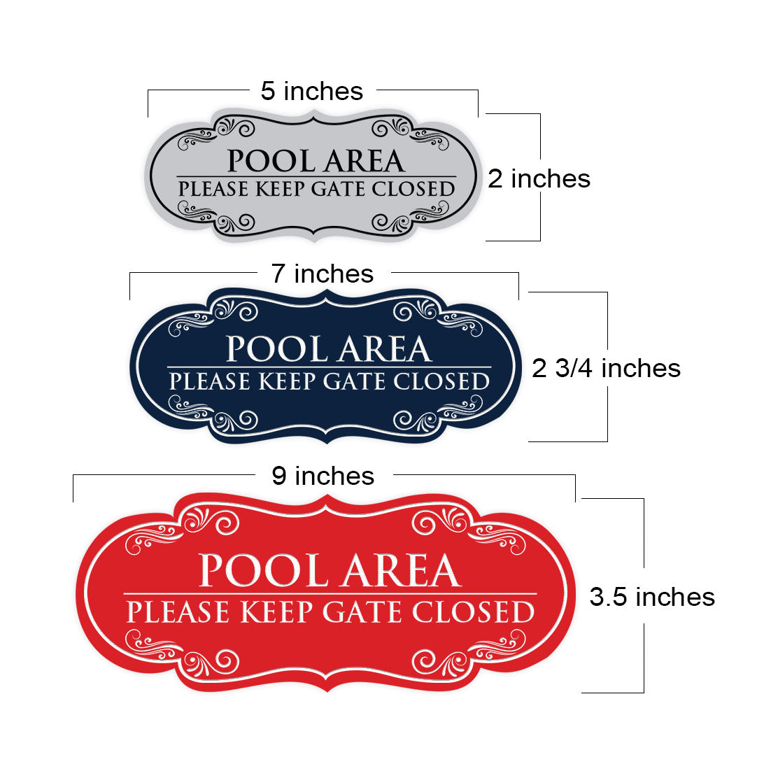 Signs ByLITA Designer Pool Area Please Keep Gate Closed Elegant Design Clear Messaging Durable Construction Easy Installation Wall or Door Sign