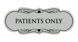 Designer Patients Only Sign