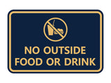 Classic Framed No outside food or drink Sign