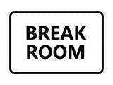 Classic Framed Break Room Sign