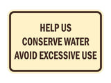 Classic Framed Help Us Conserve Water Avoid Excessive Use