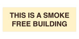 Basic This is A Smoke Free Building Sign