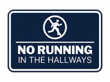 Signs ByLITA Classic Framed No Running in the Hallways Wall or Door Sign