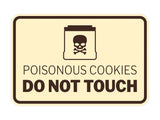 Signs ByLITA Classic Framed Poisonous Cookies Do Not Touch Durable ABS Plastic Laser Engraved Easy Installation Wall or Door Sign