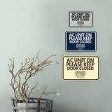 Classic Framed AC Unit On Please Keep Door Closed Wall or Door Sign