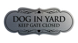 Designer Dog In Yard Keep Gate Closed Sign