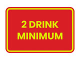 Classic Framed 2 Drink Miminum Sign