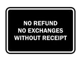 Classic Framed No Refund No Exchanges Without Receipt Sign