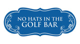 Signs ByLITA Designer No Hats in The Golf Bar Elegant Design Clear Messaging Durable Construction Easy Installation Wall or Door Sign