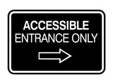 Signs ByLITA Classic Framed Accessible Entrance Only Wall or Door Sign