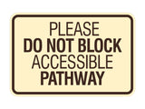 Signs ByLITA Classic Framed Please Do Not Block Accessible Pathway Wall or Door Sign
